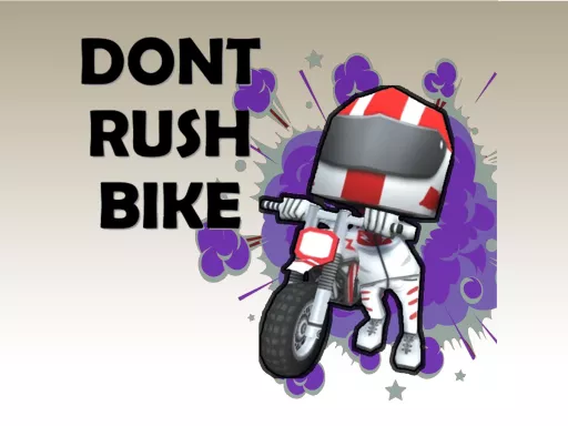 Bike - Dont Rush - game thumbnail image