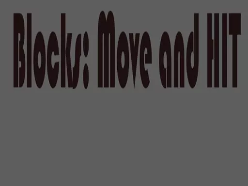 Blocks Move n HIT - game thumbnail image