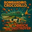 Bombardiro Crocodillo Brick Destroyer game thumbnail image