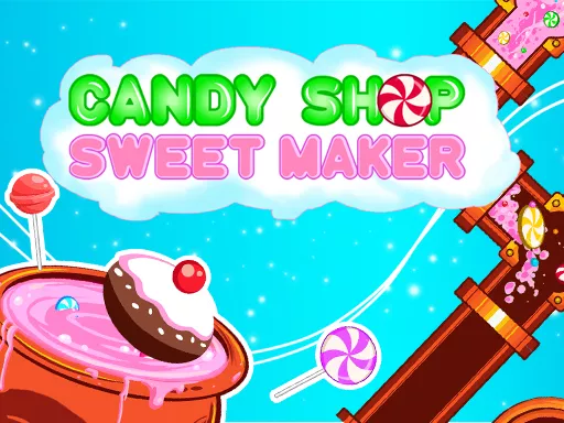 Candy Shop : Sweets Maker - game thumbnail image