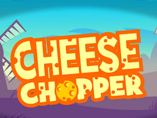 Cheese Chopper - game thumbnail image