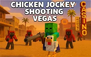 Chicken Jockey Shooting Vegas - game thumbnail image