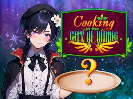 Cooking in the City of Winds - game thumbnail image