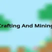 Crafting And Mining game thumbnail image