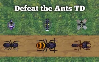 Defeat the Ants TD - game thumbnail image