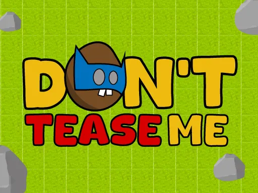 Dont Tease Me - game thumbnail image