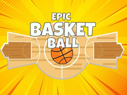 Epic Basketball