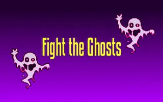 Fight the Ghosts - game thumbnail image