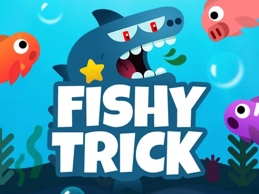 Fishy trick - game thumbnail image