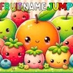 Fruit Name Jump game thumbnail image