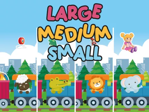 Large Medium Small  - game thumbnail image