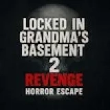 Locked in Grandma's Basement 2