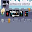Math Hero Quest game thumbnail image