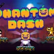 Phantom Dash game thumbnail image