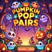 Pumpkin Pop Pairs game thumbnail image