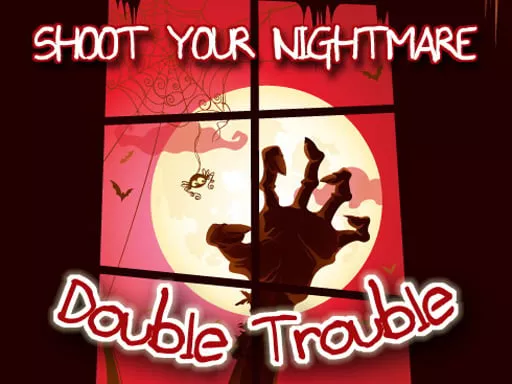 Shoot Your Nightmare - Double Trouble - game thumbnail image