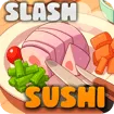 Slash Sushi game thumbnail image