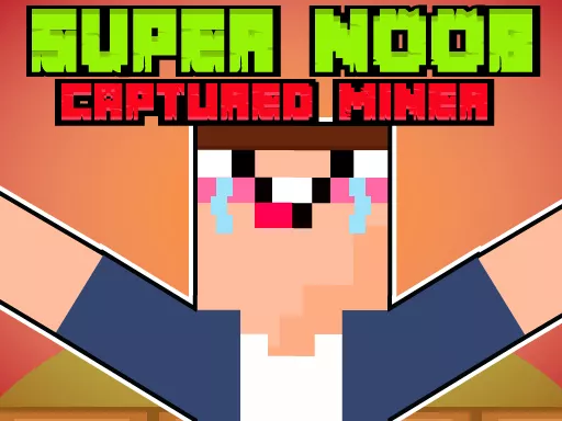 Super Noob Captured Miner - game thumbnail image