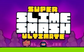 Super Slime Smash - Ultimate - game thumbnail image