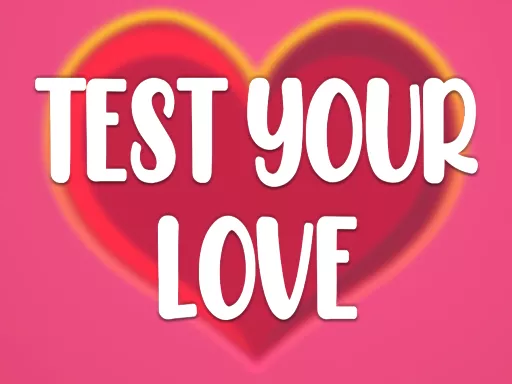 Test Your Love - game thumbnail image