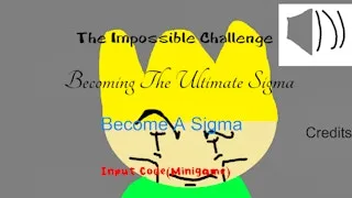 The Impossible Challenge Becoming The Ultimate Sigma - game thumbnail image