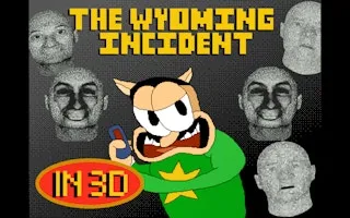 The Wyoming Incident 3D - game thumbnail image