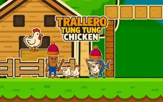 Trallero Tung Tung Chicken - game thumbnail image