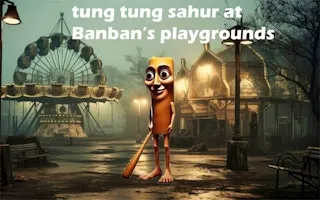 Tung Tung Sahur at Banban Playgrounds - game thumbnail image
