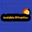 Unstable Attraction game thumbnail image